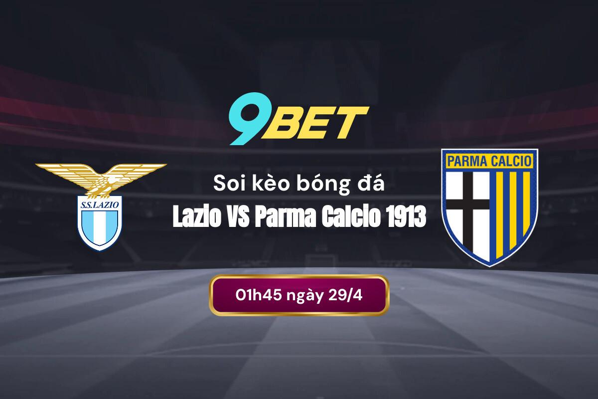 Soi Kèo Lazio Vs Parma