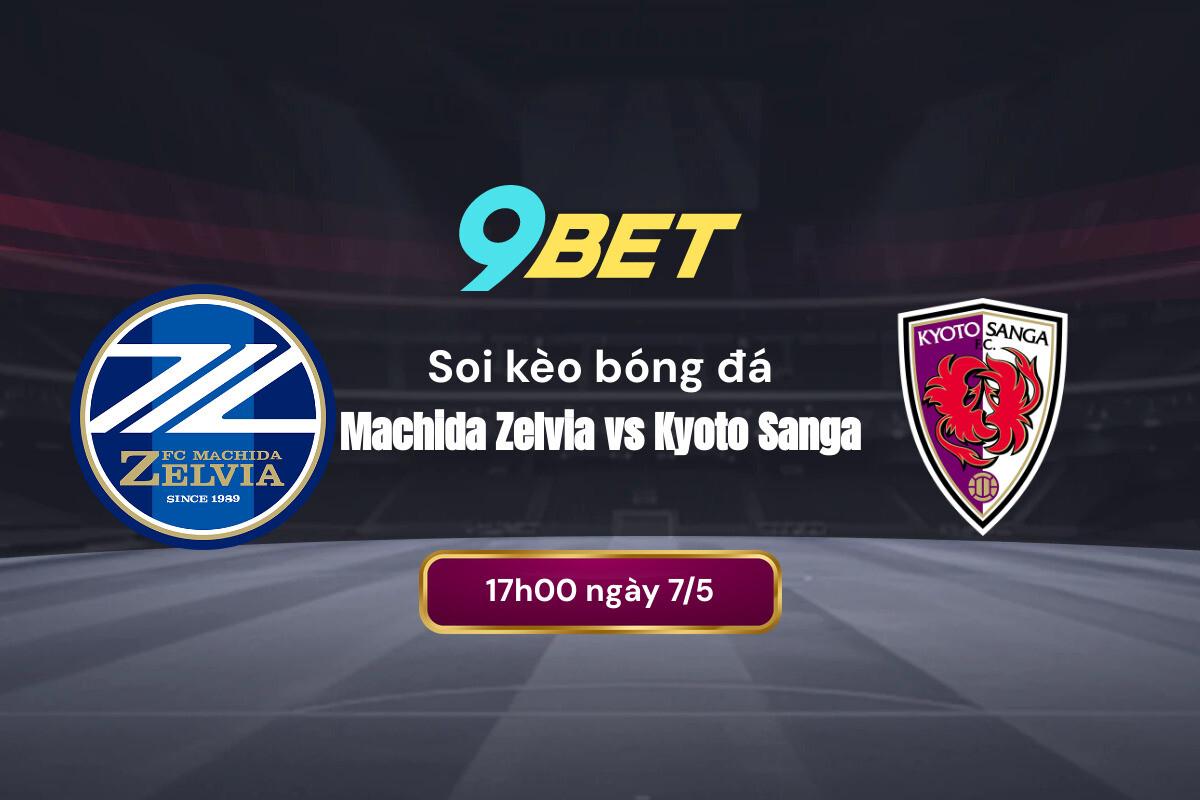 Soi Kèo Bóng đá Machida Zelvia Vs Kyoto Sanga 9bet