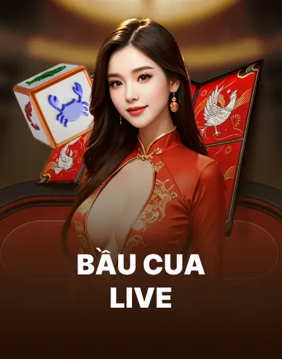 Bầu Cua Live