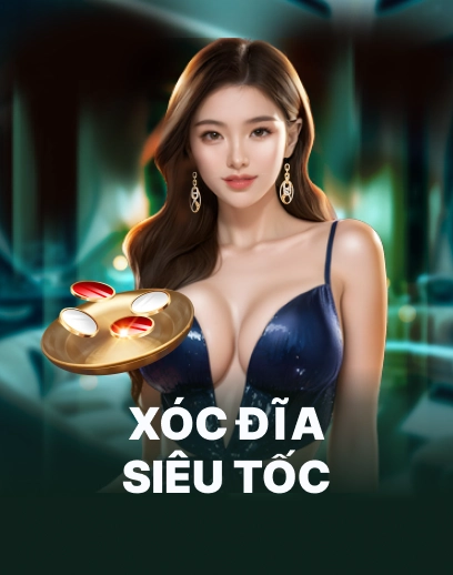 Xóc Đĩa Siêu Tốc