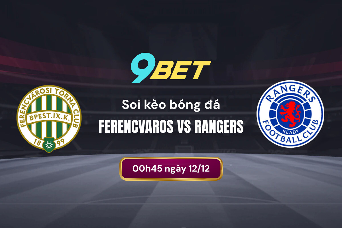 Kết quả 5 trận gần nhất Ferencvaros - 9BET